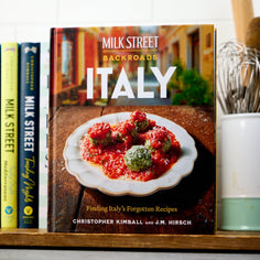 Milk Street Backroads to Italy Cookbook Milk Street 
