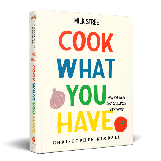Milk Street: Cook What You Have Cookbook Books Milk Street 